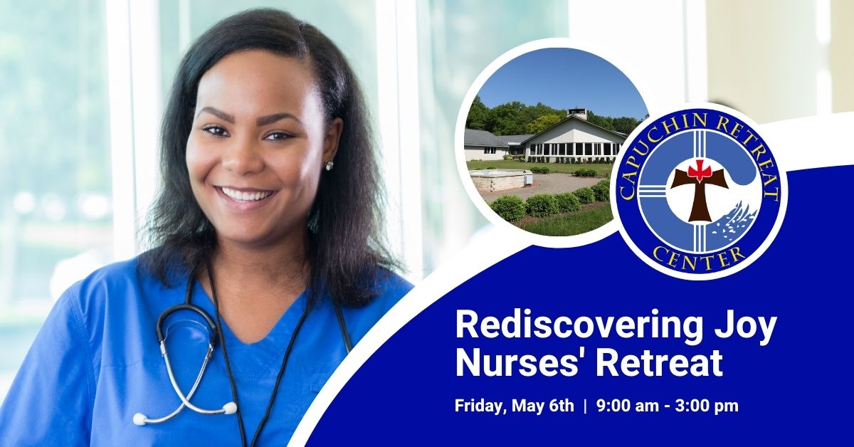 Rediscovering Joy Nurses’ Retreat