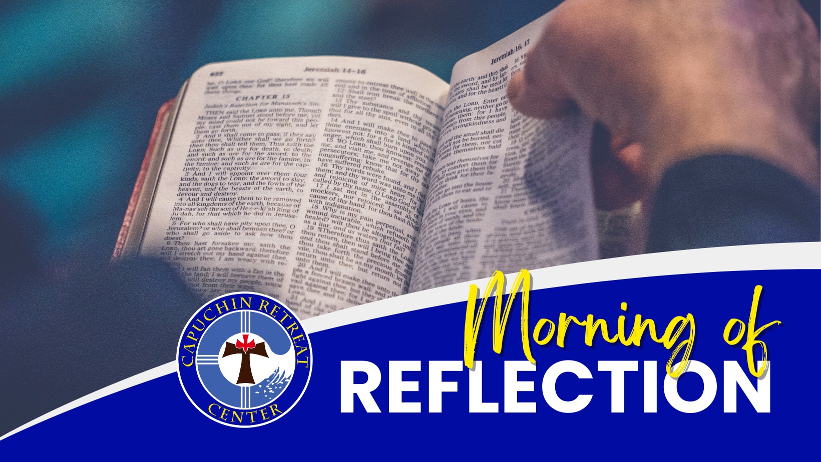 Morning of Reflection graphic that includes a photo of a person reading a Holy Bible.