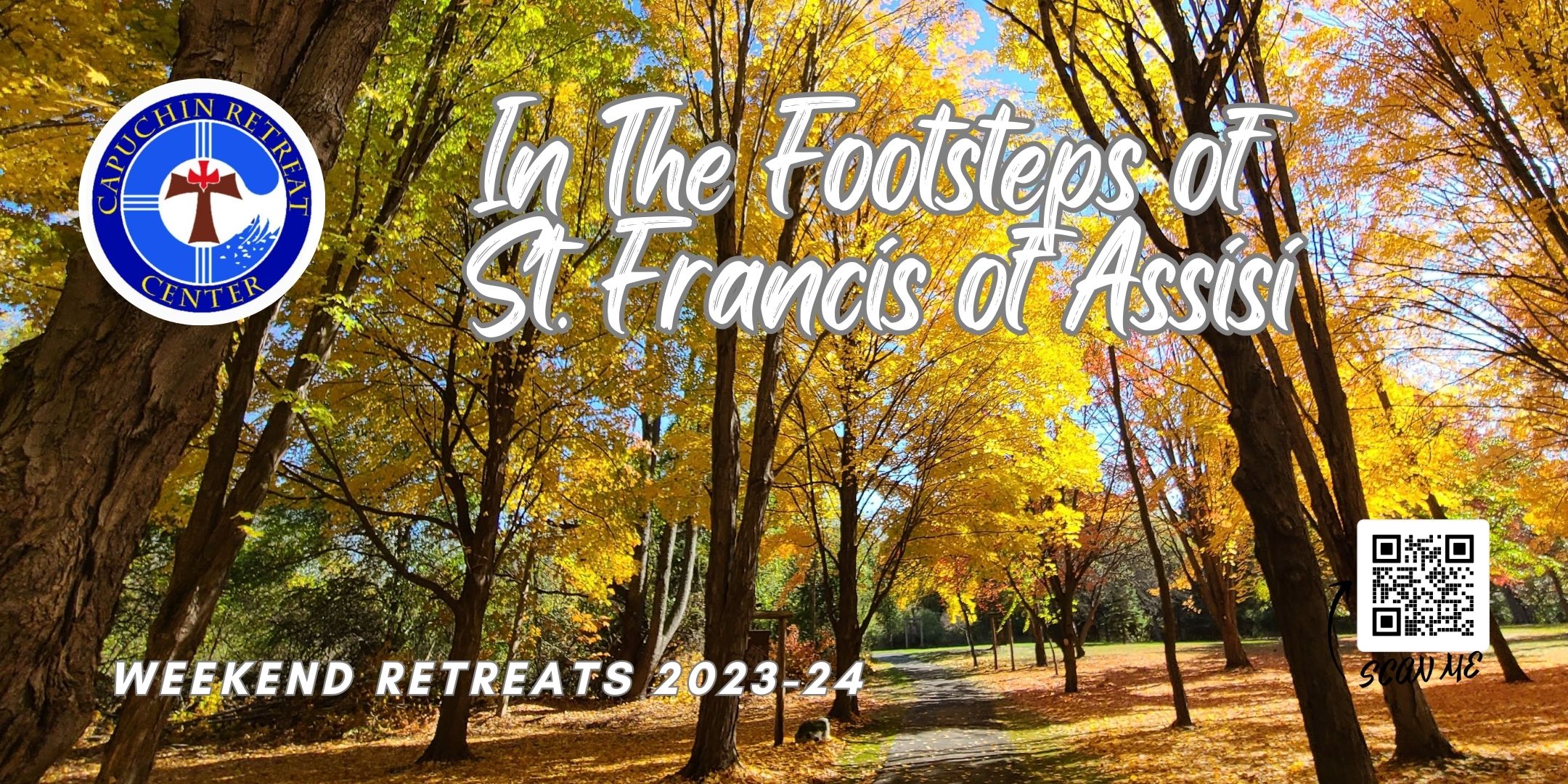 Men’s Weekend Retreat “In His Footsteps of St. Francis of Assisi”