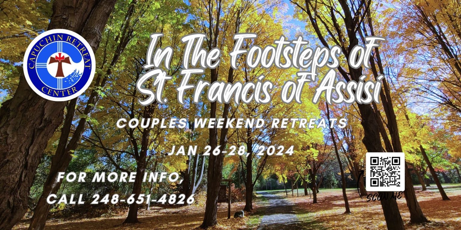 Married Couples' Retreat Weekend: In the Footsteps of St. Francis of ...